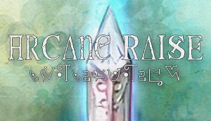 神秘的崛起 – Arcane Raise – for Mac v56.0.2924.87 英文原生版-光年游戏