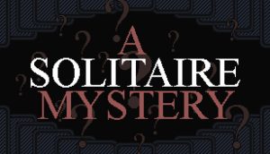 纸牌迷踪 A Solitaire Mystery for Mac v1.5.10 英文原生版-光年游戏